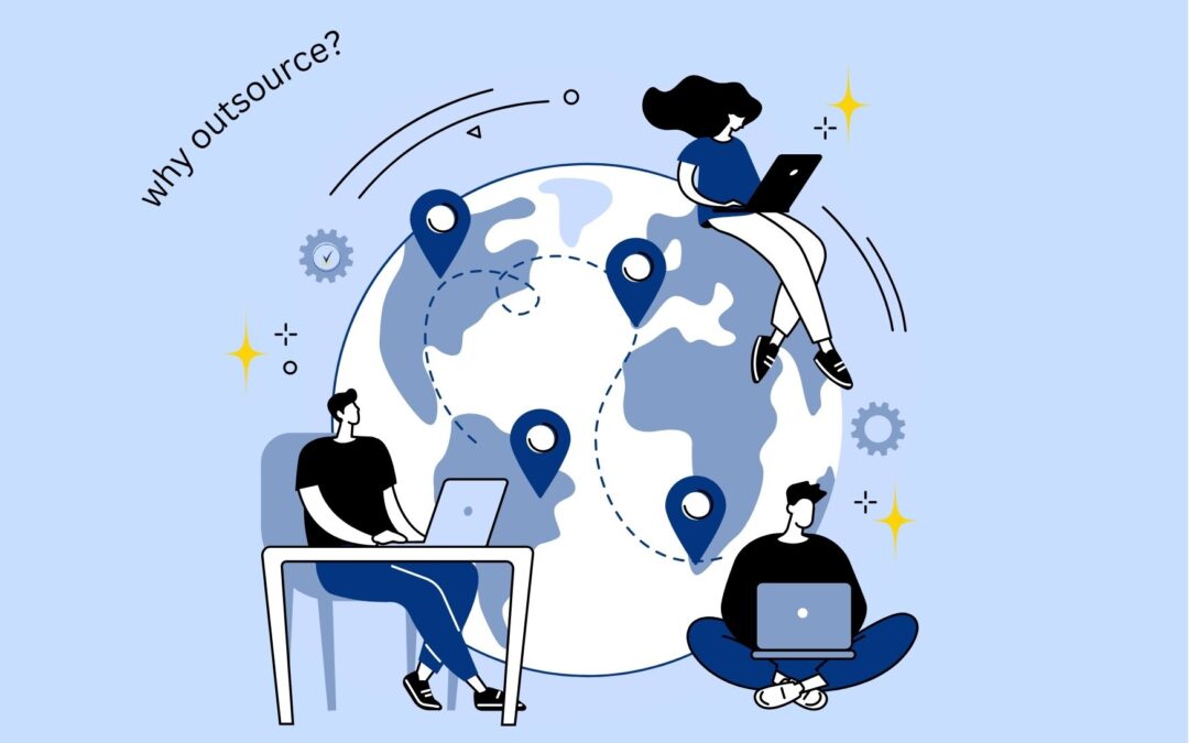 The Big 3: Benefits of Outsourcing